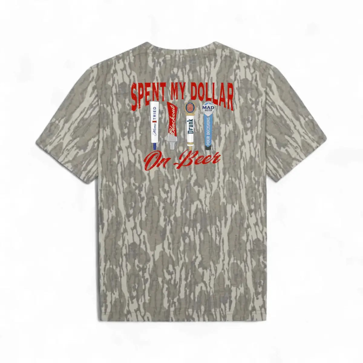 PRE ORDER - Spent My Dollar On Beer Tee
